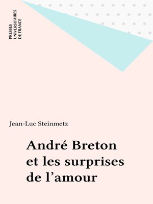 cover image of André Breton et les surprises de l'amour